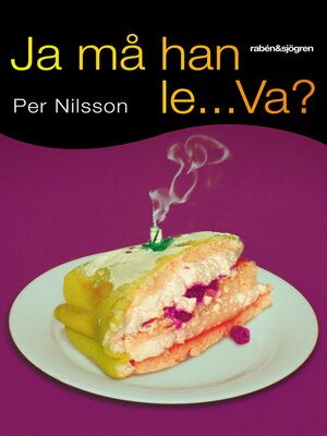 cover image of Ja må han le... Va?